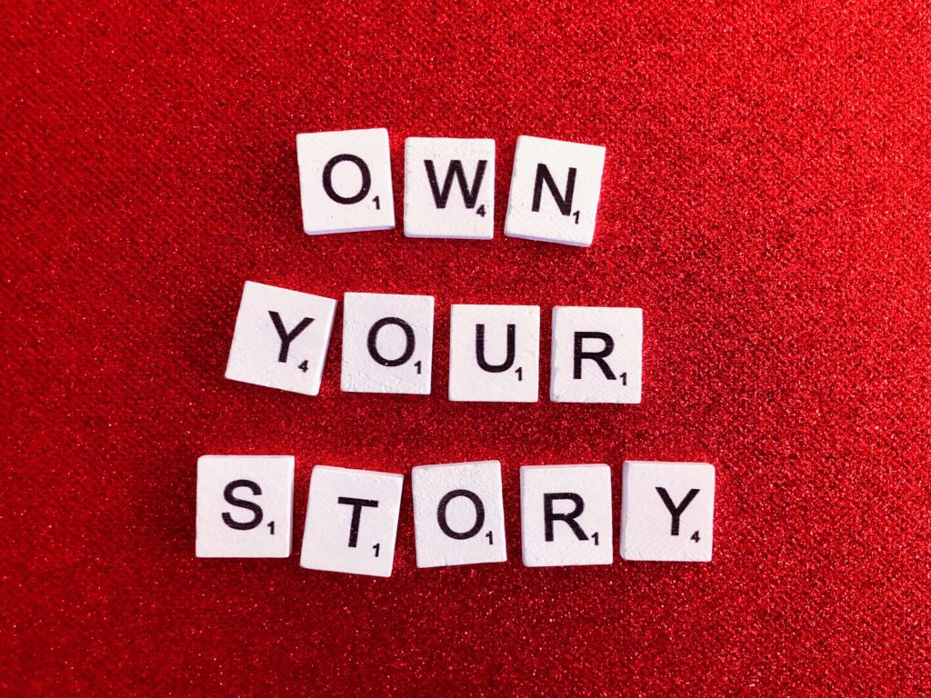 own your story 